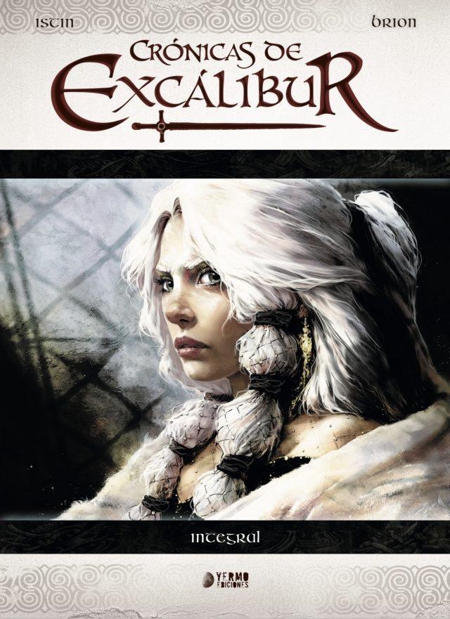CRONICAS DE EXCALIBUR INTEGRAL [CARTONE] | ISTIN, JEAN-LUC / BRION, ALAIN | Akira Comics  - libreria donde comprar comics, juegos y libros online