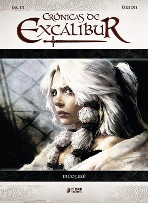 CRONICAS DE EXCALIBUR INTEGRAL [CARTONE] | ISTIN, JEAN-LUC / BRION, ALAIN | Akira Comics  - libreria donde comprar comics, juegos y libros online