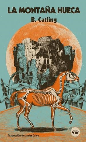 MONTAÑA HUECA, LA [CARTONE] | CATLING, BRIAN | Akira Comics  - libreria donde comprar comics, juegos y libros online