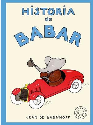 HISTORIA DE BABAR [CARTONE] | DE BRUNHOFF, JEAN | Akira Comics  - libreria donde comprar comics, juegos y libros online