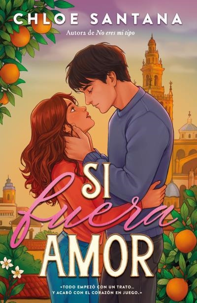 SI FUERA AMOR [RUSTICA] | CHLOE SANTANA | Akira Comics  - libreria donde comprar comics, juegos y libros online