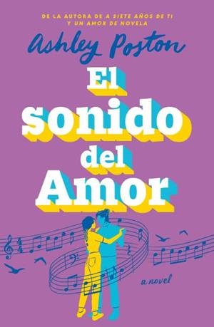 SONIDO DEL AMOR, EL [RUSTICA] | POSTON, ASHLEY | Akira Comics  - libreria donde comprar comics, juegos y libros online