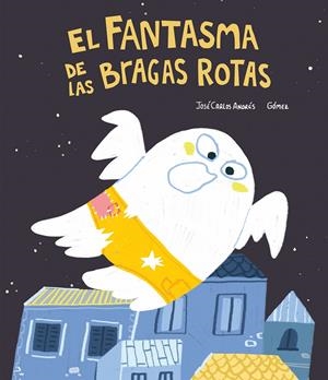 FANTASMA DE LAS BRAGAS ROTAS, EL [CARTONE] | ANDRES, JOSE CARLOS / GOMEZ | Akira Comics  - libreria donde comprar comics, juegos y libros online