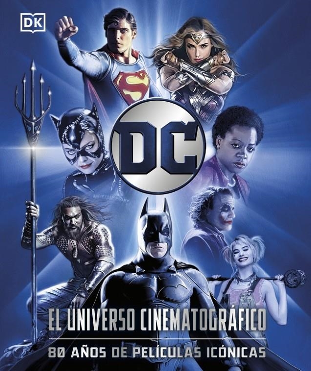 DC EL UNIVERSO CINEMATOGRAFICO: 80 AÑOS DE PELICULAS ICONICAS [CARTONE] | Akira Comics  - libreria donde comprar comics, juegos y libros online