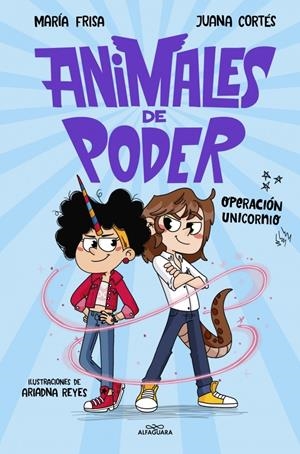 ANIMALES DE PODER Nº02: OPERACION UNICORNIO [CARTONE] | FRISA, MARIA / CORTES, JUANA | Akira Comics  - libreria donde comprar comics, juegos y libros online