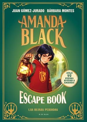 AMANDA BLACK ESCAPE BOOK: LAS RUINAS PERDIDAS [RUSTICA] | GOMEZ-JURADO, JUAN / MONTES, BARBARA | Akira Comics  - libreria donde comprar comics, juegos y libros online