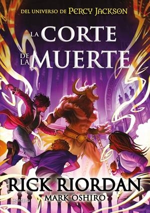 CORTE DE LA MUERTE, LA (LAS AVENTURAS DE NICO DI ANGELO 2) [CARTONE] | RIORDAN, RICK | Akira Comics  - libreria donde comprar comics, juegos y libros online