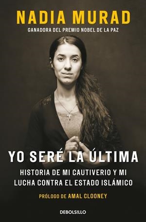 YO SERE LA ULTIMA [BOLSILLO] | MURAD, NADIA / CLOONEY, AMAL | Akira Comics  - libreria donde comprar comics, juegos y libros online