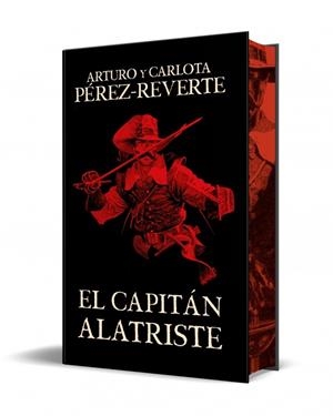CAPITAN ALATRISTE, EL (EDICION ESPECIAL LIMITADA) [BOLSILLO] | PEREZ-REVERTE, ARTURO / PEREZ-REVERTE, CARLOTA | Akira Comics  - libreria donde comprar comics, juegos y libros online
