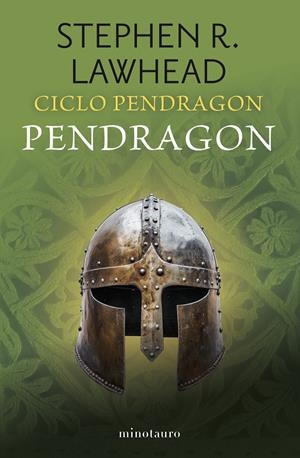 CICLO PENDRAGON Nº04: PENDRAGON [RUSTICA] | LAWHEAD, STEPHEN R. | Akira Comics  - libreria donde comprar comics, juegos y libros online
