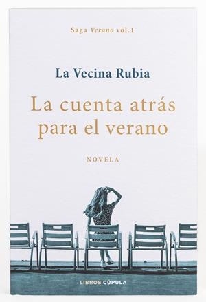 CUENTA ATRAS PARA EL VERANO, LA (SAGA VERANO 1) [RUSTICA] | LA VECINA RUBIA | Akira Comics  - libreria donde comprar comics, juegos y libros online