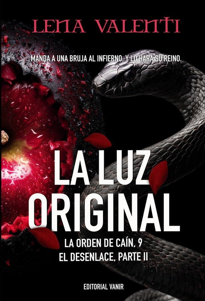 LUZ ORIGINAL, LA: EL DESEM¡NLACE, PARTE II (LA ORDEN DE CAIN 9) [RUSTICA] | VALENTI, LENA | Akira Comics  - libreria donde comprar comics, juegos y libros online