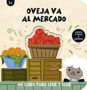 OVEJA VA AL MERCADO (RASCA Y HUELE 6 AROMAS) [CARTONE] | Akira Comics  - libreria donde comprar comics, juegos y libros online