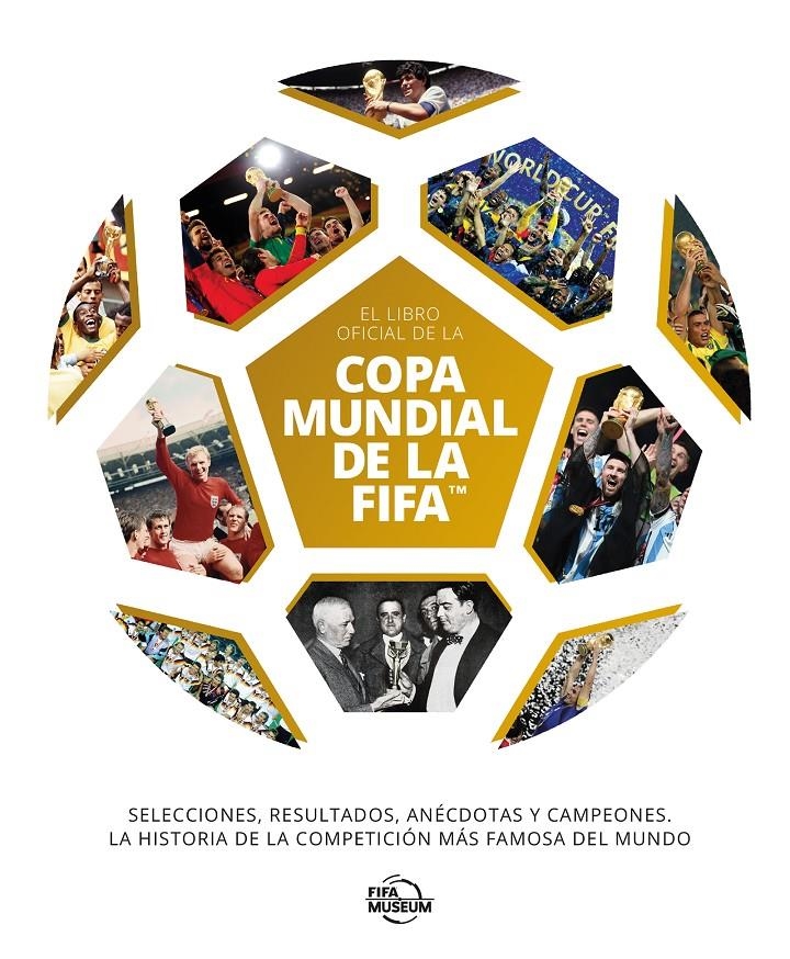 LIBRO OFICIAL DE LA COPA MUNDIAL DE LA FIFA, EL [CARTONE] | Akira Comics  - libreria donde comprar comics, juegos y libros online
