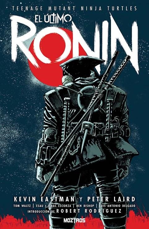 TEENAGE MUTANT NINJA TURTLES: EL ULTIMO RONIN [RUSTICA] | EASTMAN, KEVIN / LAIRD, PETER | Akira Comics  - libreria donde comprar comics, juegos y libros online