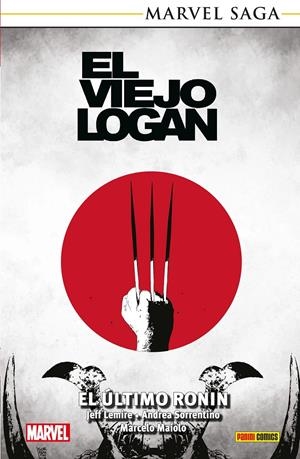 MARVEL SAGA TPB: EL VIEJO LOGAN VOL.02, EL ULTIMO RONIN [RUSTICA] | BENDIS, BRIAN MICHAEL | Akira Comics  - libreria donde comprar comics, juegos y libros online