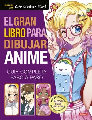 GRAN LIBRO PARA DIBUJAR ANIME, EL [RUSTICA] | HART, CHRISTOPHER | Akira Comics  - libreria donde comprar comics, juegos y libros online