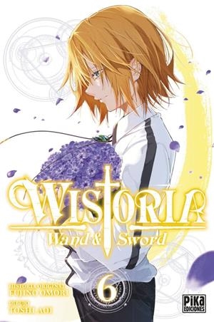WISTORIA: WAND & SWORD Nº06 [RUSTICA] | TOSHI, AOI / FUJINO, OMORI | Akira Comics  - libreria donde comprar comics, juegos y libros online
