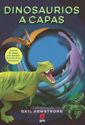 DINOSAURIOS A CAPAS [CARTONE] | SYMONS, RUTH | Akira Comics  - libreria donde comprar comics, juegos y libros online
