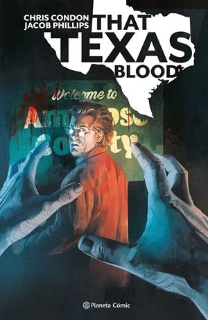 THAT TEXAS BLOOD Nº01 [CARTONE] | CONDON, CHRIS / PHILLIPS, JACOB | Akira Comics  - libreria donde comprar comics, juegos y libros online