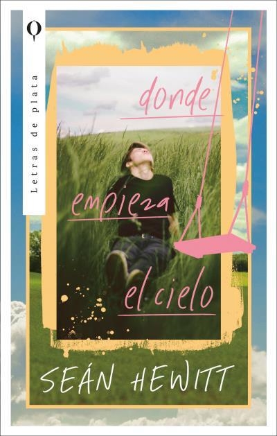 DONDE EMPIEZA EL CIELO [RUSTICA] | HEWITT, SEAN | Akira Comics  - libreria donde comprar comics, juegos y libros online