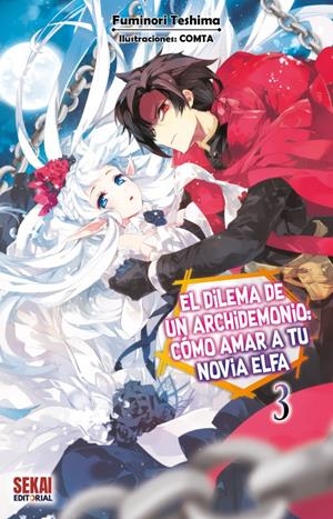 DILEMA DE UN ARCHIDEMONIO: COMO AMAR A TU NOVIA ELFA VOL.3 [RUSTICA] | TESHIMA, FUMINORI | Akira Comics  - libreria donde comprar comics, juegos y libros online