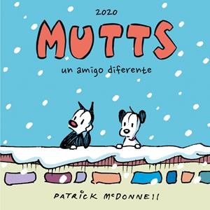 MUTTS 2020: UN AMIGO DIFERENTE [RUSTICA] | MCDONNELL, PATRICK | Akira Comics  - libreria donde comprar comics, juegos y libros online