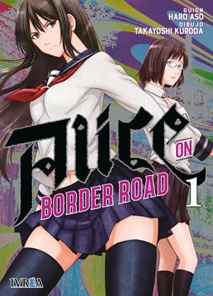 ALICE IN BORDER ROAD Nº01 [RUSTICA] | ASO, HARO / KURODA, TAKAYOSHI | Akira Comics  - libreria donde comprar comics, juegos y libros online