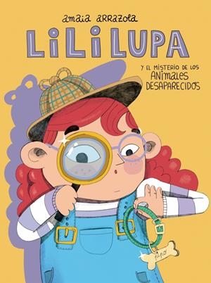 LILI LUPA DETECTIVE: EL MISTERIO DE LOS ANIMALES DESAPARECIDOS [CARTONE] | ARRAZOLA, AMAIA | Akira Comics  - libreria donde comprar comics, juegos y libros online