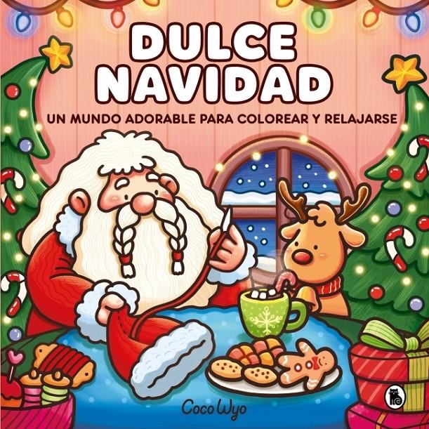 DULCE NAVIDAD (UN MUNDO ADORABLE PARA COLOREAR Y RELAJARSE) [RUSTICA] | WYO, COCO | Akira Comics  - libreria donde comprar comics, juegos y libros online
