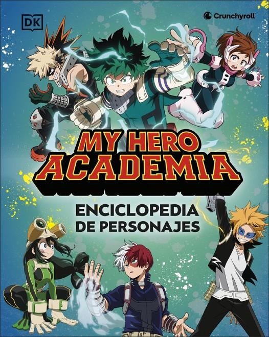 MY HERO ACADEMIA: ENCICLOPEDIA DE PERSONAJES [RUSTICA] | Akira Comics  - libreria donde comprar comics, juegos y libros online