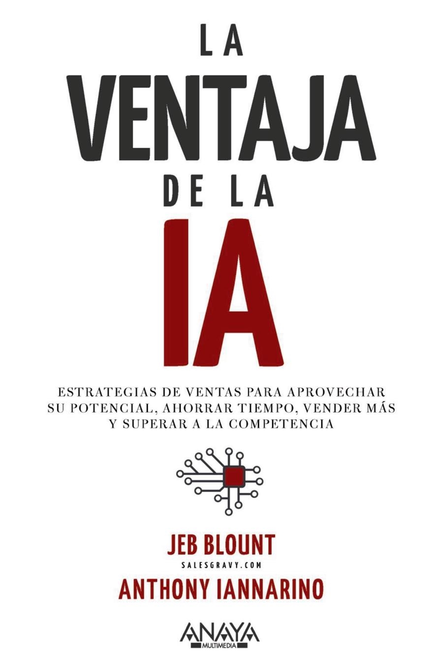 VENTAJA DE LA IA, LA [RUSTICA] | BLOUNT, JEB / IANNARINO, ANTHONY | Akira Comics  - libreria donde comprar comics, juegos y libros online