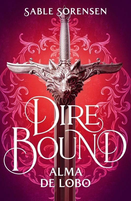 DIRE BOUND. ALMA DE LOBO (ED. LIMITADA CON CANTOS PINTADOS) [CARTONE] | SORENSEN, SABLE | Akira Comics  - libreria donde comprar comics, juegos y libros online