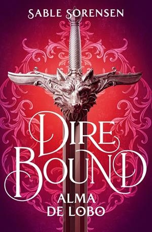 DIRE BOUND: ALMA DE LOBO (ED. LIMITADA CON CANTOS PINTADOS) [CARTONE] | SORENSEN, SABLE | Akira Comics  - libreria donde comprar comics, juegos y libros online