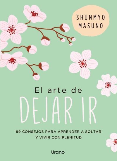 ARTE DE DEJAR IR, EL [RUSTICA] | MASUNO, SHUNMYO | Akira Comics  - libreria donde comprar comics, juegos y libros online