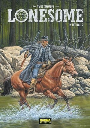 LONESOME (EDICION INTEGRAL) VOL.2 [CARTONE] | SWOLFS, YVES | Akira Comics  - libreria donde comprar comics, juegos y libros online