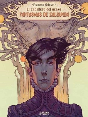 CABALLERO DEL OCASO, EL VOL.2: FANTASMAS DE ZALSUNDA [CARTONE] | GRIMALT, FRANCESC | Akira Comics  - libreria donde comprar comics, juegos y libros online