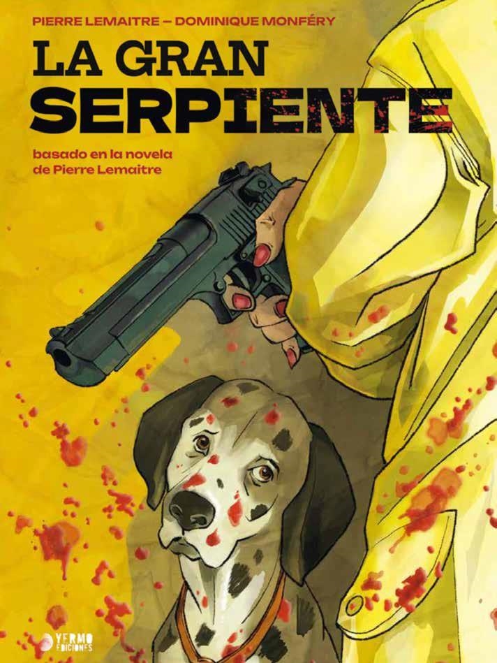 GRAN SERPIENTE, LA [CARTONE] | LEMAITRE, PIERRE / MONFERY, DOMINIQUE | Akira Comics  - libreria donde comprar comics, juegos y libros online