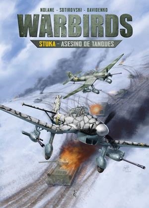 WARBIRDS VOL.1: STUKA ASESINO DE TANQUES [CARTONE] | NOLANE / SOTIROVSKI / DAVIDENKO | Akira Comics  - libreria donde comprar comics, juegos y libros online