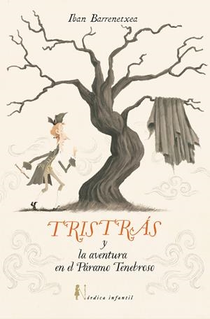 TRISTRAS Y LA AVENTURA DEL PARAMO TENEBROSO [CARTONE] | BARRENETXEA, IBAN | Akira Comics  - libreria donde comprar comics, juegos y libros online