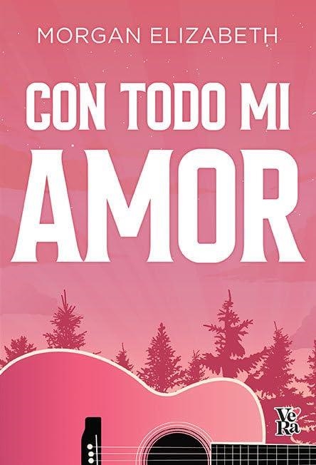 CON TODO MI AMOR [RUSTICA] | ELIZABETH, MORGAN | Akira Comics  - libreria donde comprar comics, juegos y libros online