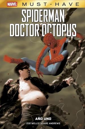 MARVEL MUST-HAVE: SPIDERMAN / DOCTOR OCTOPUS, AÑO UNO [CARTONE] | WELLS, ZEBB / ANDREWS, KAARE | Akira Comics  - libreria donde comprar comics, juegos y libros online