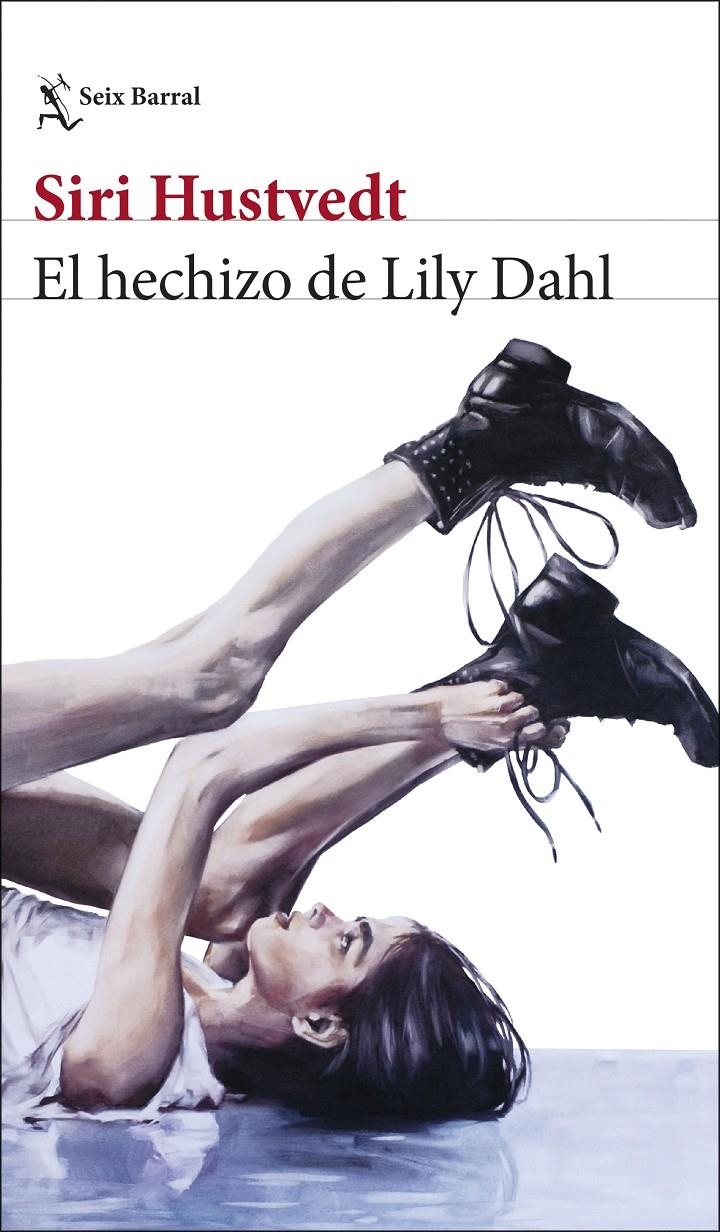 HECHIZO DE LILY DAHL, EL [RUSTICA] | HUSTVEDT, SIRI | Akira Comics  - libreria donde comprar comics, juegos y libros online