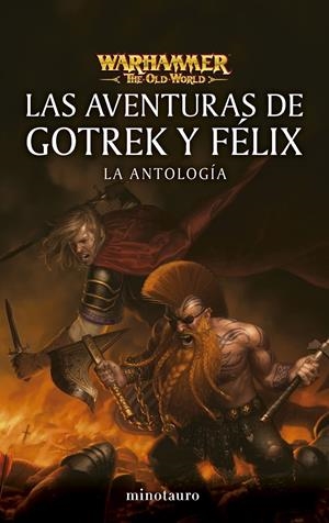 WARHAMMER: LAS AVENTURAS DE GOTREK Y FELIX LA ANTOLOGIA [RUSTICA] | Akira Comics  - libreria donde comprar comics, juegos y libros online