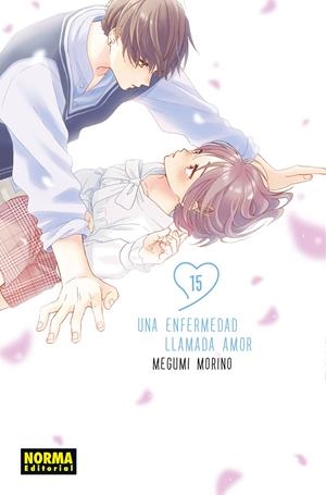 UNA ENFERMEDAD LLAMADA AMOR Nº15 [RUSTICA] | MORINO, MEGUMI | Akira Comics  - libreria donde comprar comics, juegos y libros online