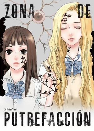 ZONA DE PUTREFACCION (TOMO UNICO) [RUSTICA] | YUI, SHIN | Akira Comics  - libreria donde comprar comics, juegos y libros online
