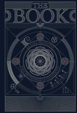 BOOK, THE (LA GUIA DEFINITIVA PARA RECONSTRUIR LA CIVILIZACION) [CARTONE] | MINDS, HUNGRY | Akira Comics  - libreria donde comprar comics, juegos y libros online