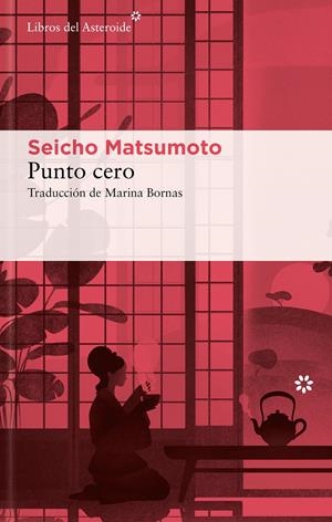 PUNTO CERO [RUSTICA] | MATSUMOTO, SEICHO | Akira Comics  - libreria donde comprar comics, juegos y libros online