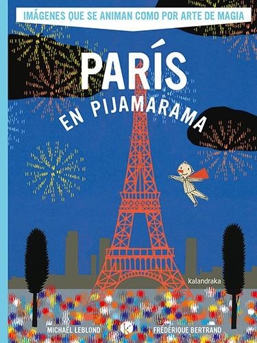 PARIS EN PIJAMARAMA [RUSTICA] | LEBLOND, MICHAEL / BERTRAND, FREDERIQUE | Akira Comics  - libreria donde comprar comics, juegos y libros online