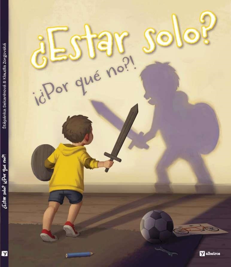 ESTAR SOLO? ¿POR QUE NO? [CARTONE] | SEKANINOVA, STEPANKA / ZORGOVSKA, KLAUDIA | Akira Comics  - libreria donde comprar comics, juegos y libros online